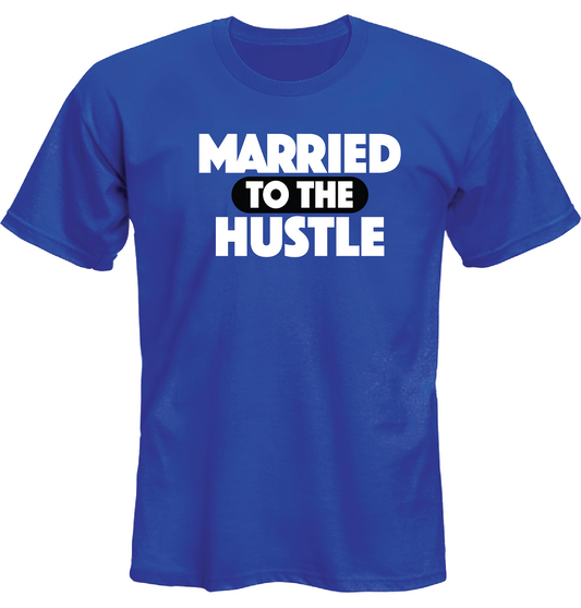 Married To The Hustle