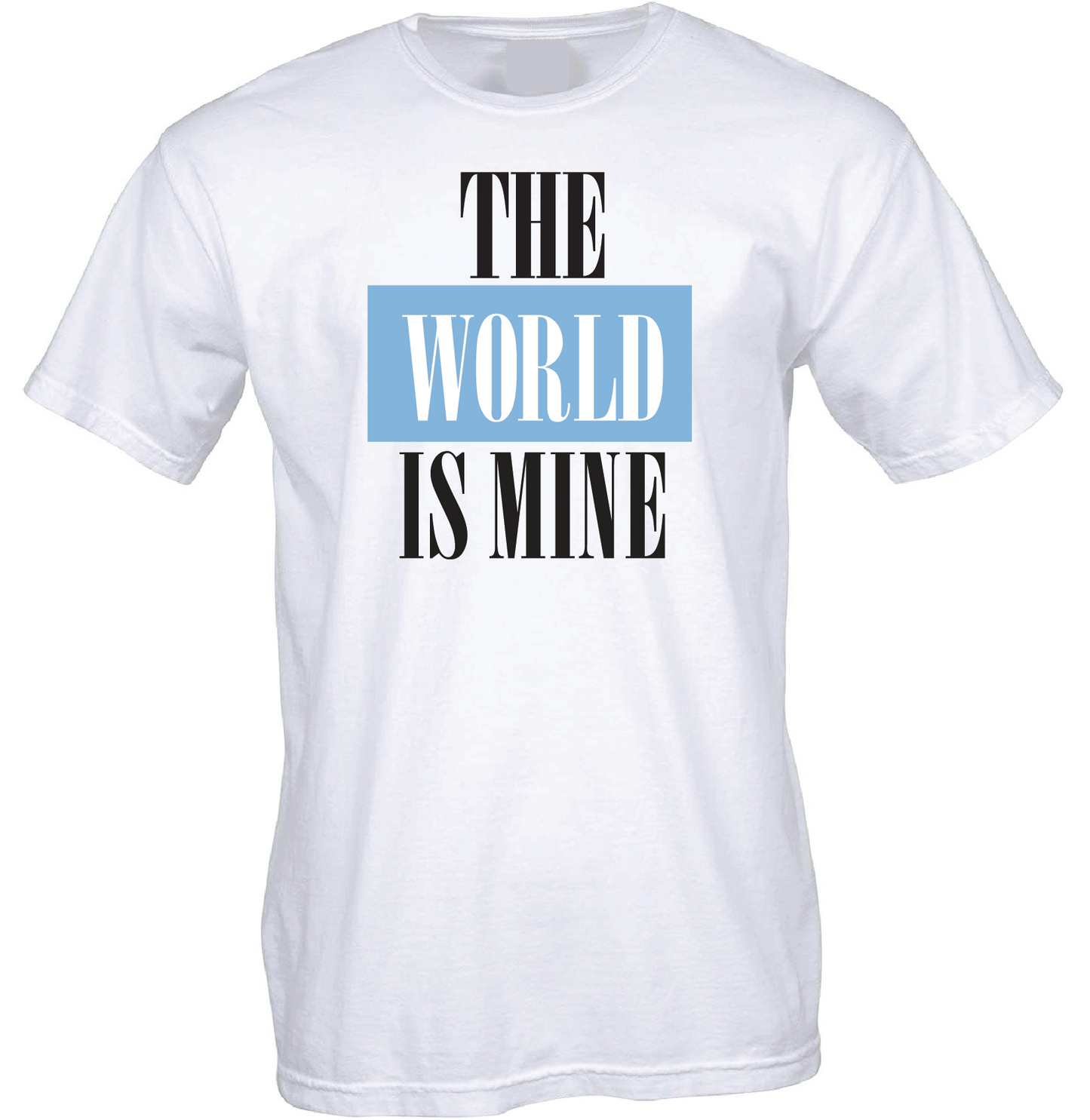 World Is Mine Tee